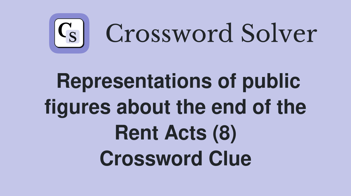 Representations of public figures about the end of the Rent Acts (8